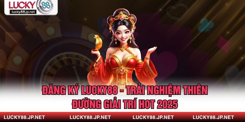 dang-ky-lucky88